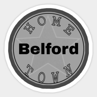 Hometown Belford Sticker